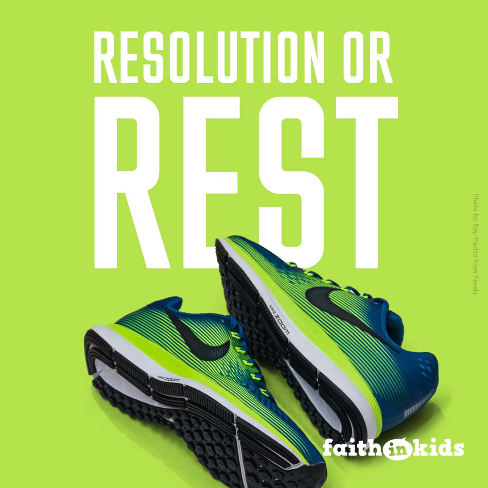 Read more about the article New Year’s Resolutions? Or resting in Jesus?